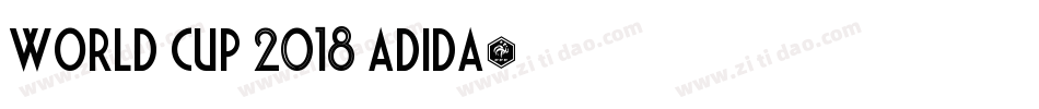 World Cup 2018 Adida字体转换